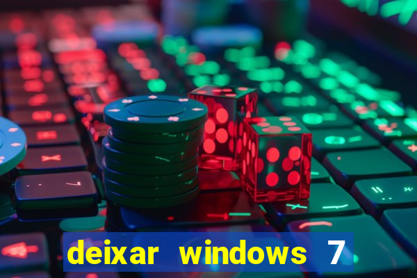 deixar windows 7 mais rapido